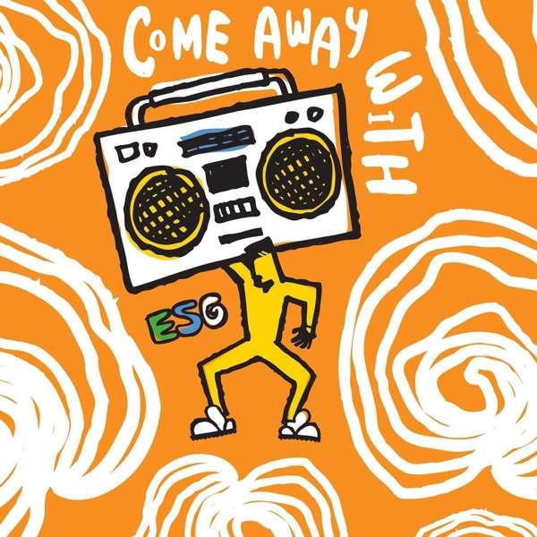 Vinyl ESG - COME AWAY WITH