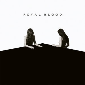 CD Royal Blood - HOW DID WE GET SO DARK ?