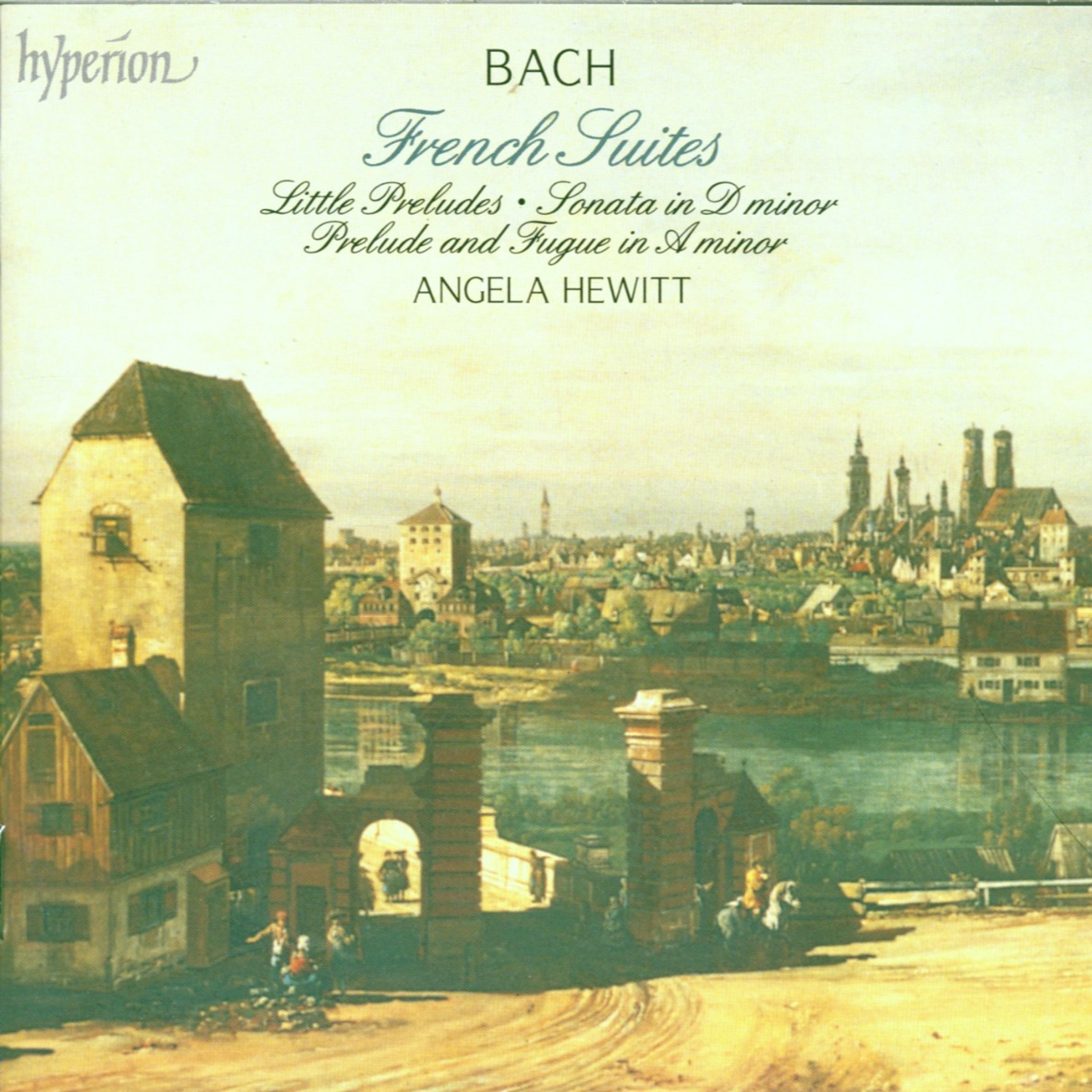 CD Angela Hewitt - Bach, Johann Sebastian - French Suites/18 Little P
