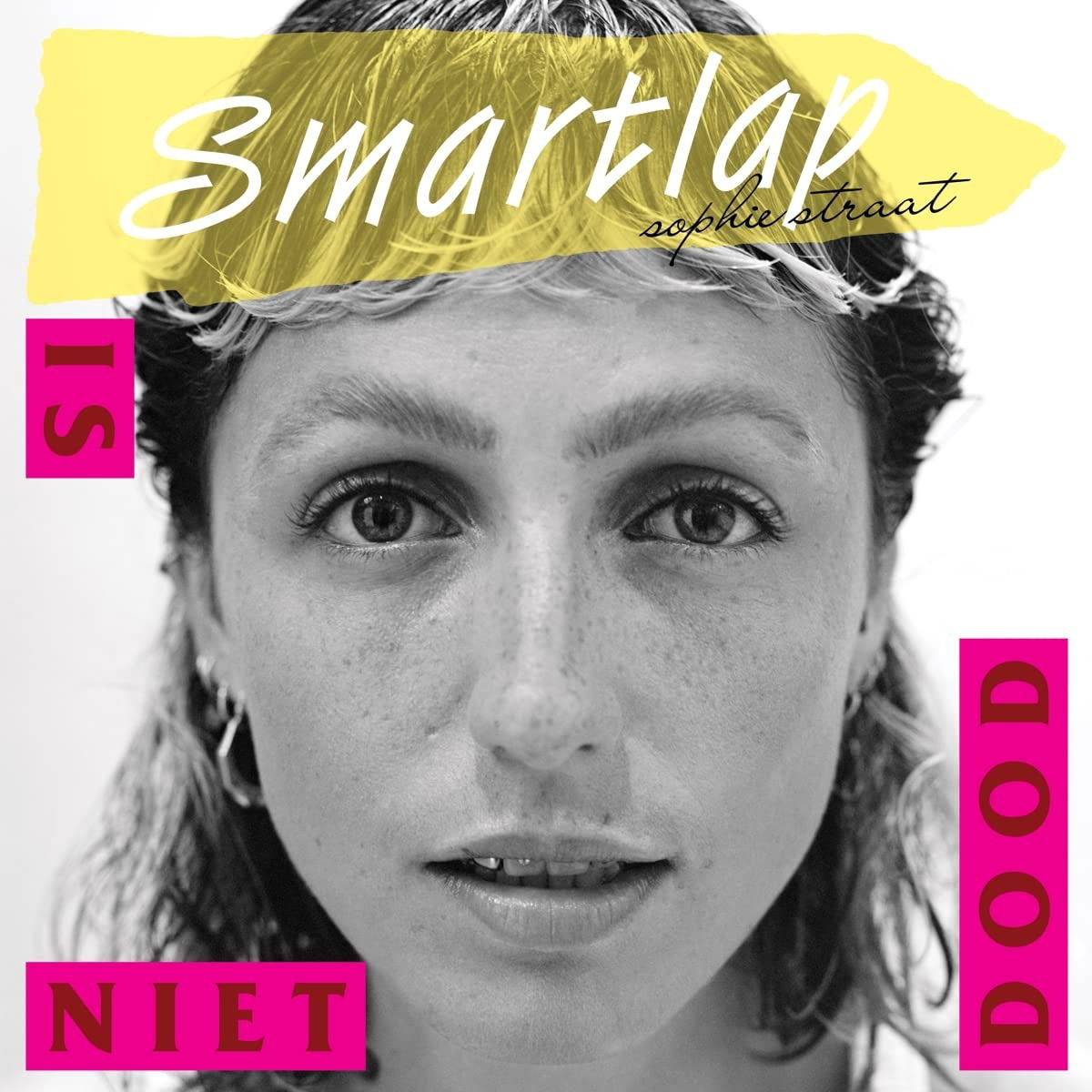 Vinyl Sophie Straat - SMARTLAP IS NIET DOOD