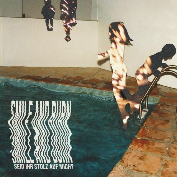 Vinyl Smile and Burn - SEID IHR STOLZ AUF MICH?