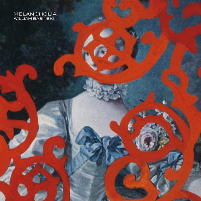 Vinyl William Basinski - MELANCHOLIA