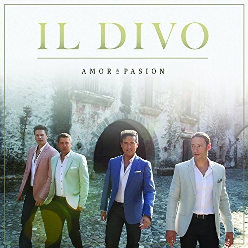 CD IL Divo - Amor & Pasión
