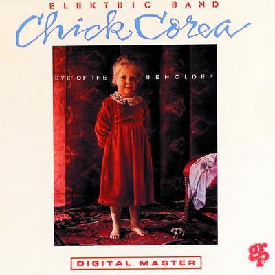 CD Chick Corea - ELEKTRIC... - EYE OF THE BEHOLDER