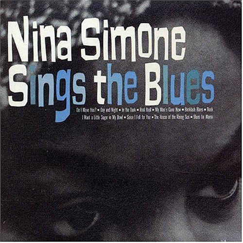 CD Nina Simone - Nina Simone Sings The Blues