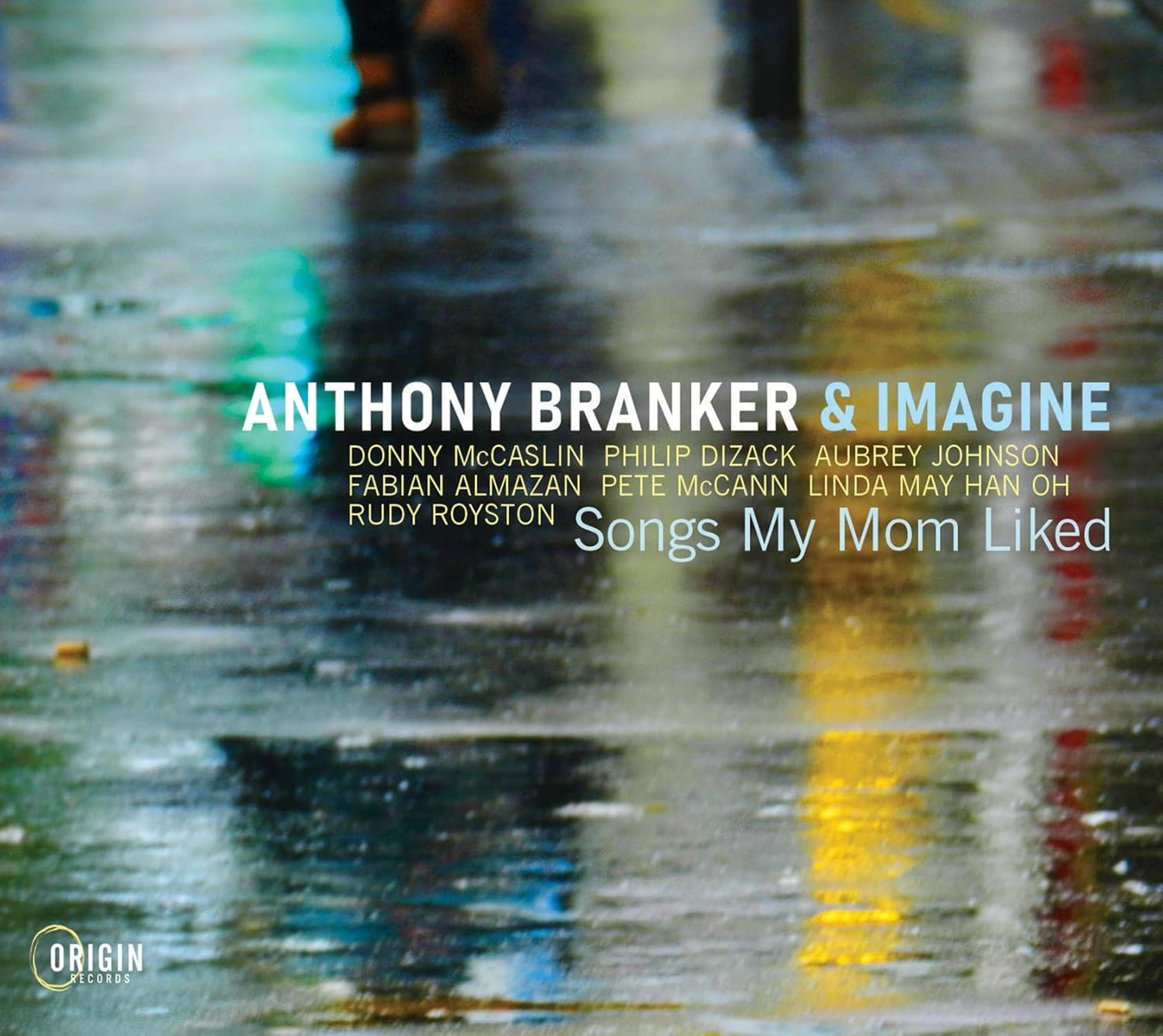 CD Anthony Branker & Imagine - SONGS MY MOM LIKED