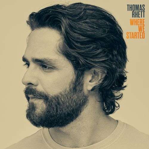 CD Thomas Rhett - WHERE WE STARTED