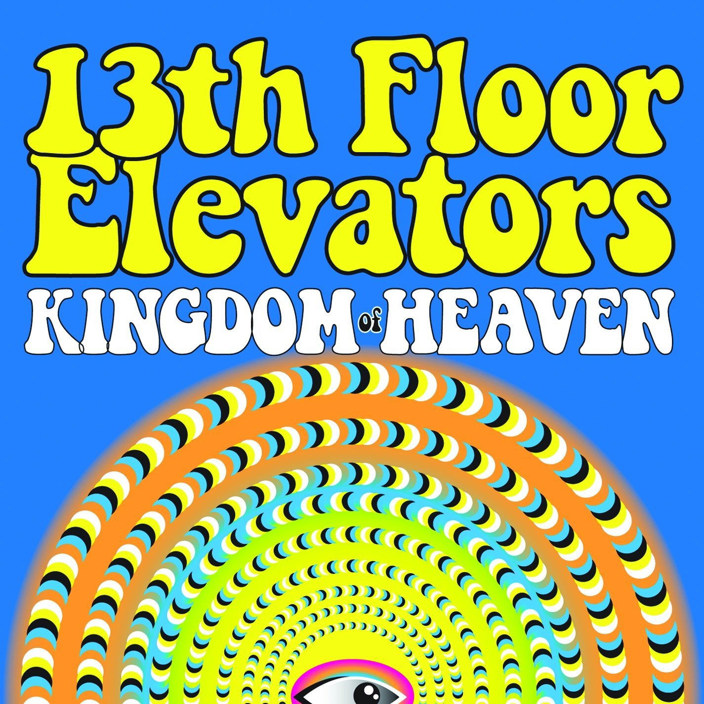 CD The 13th Floor Elevators - KINGDOM OF HEAVEN