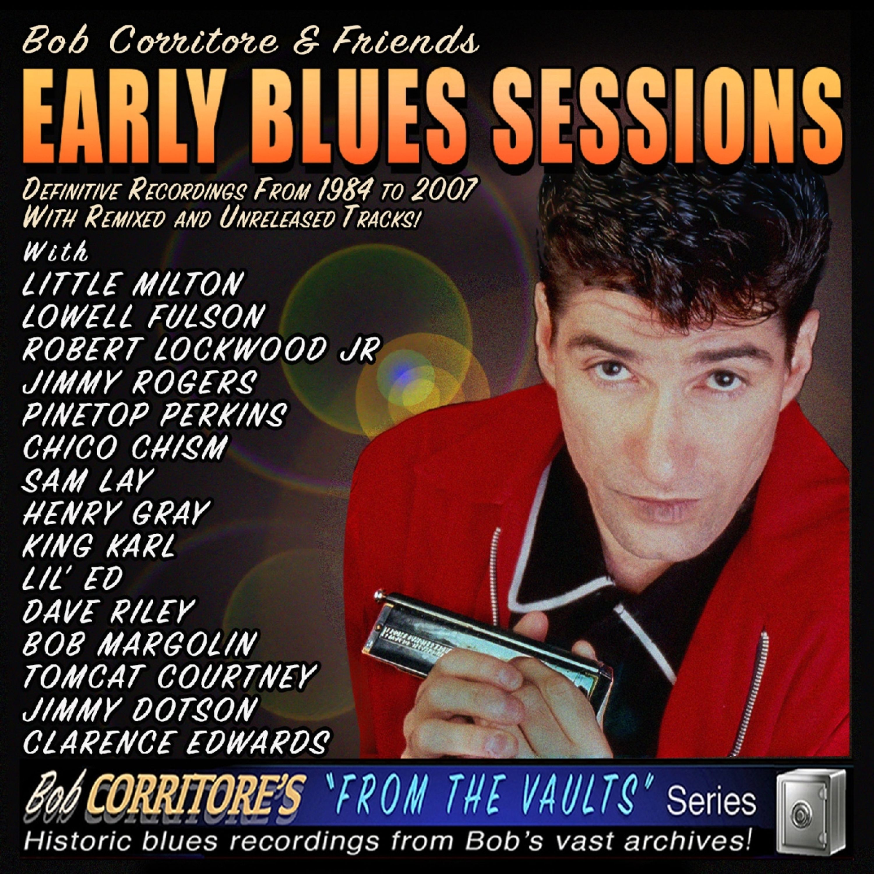CD Bob Corritore & Friends - EARLY BLUES SESSIONS