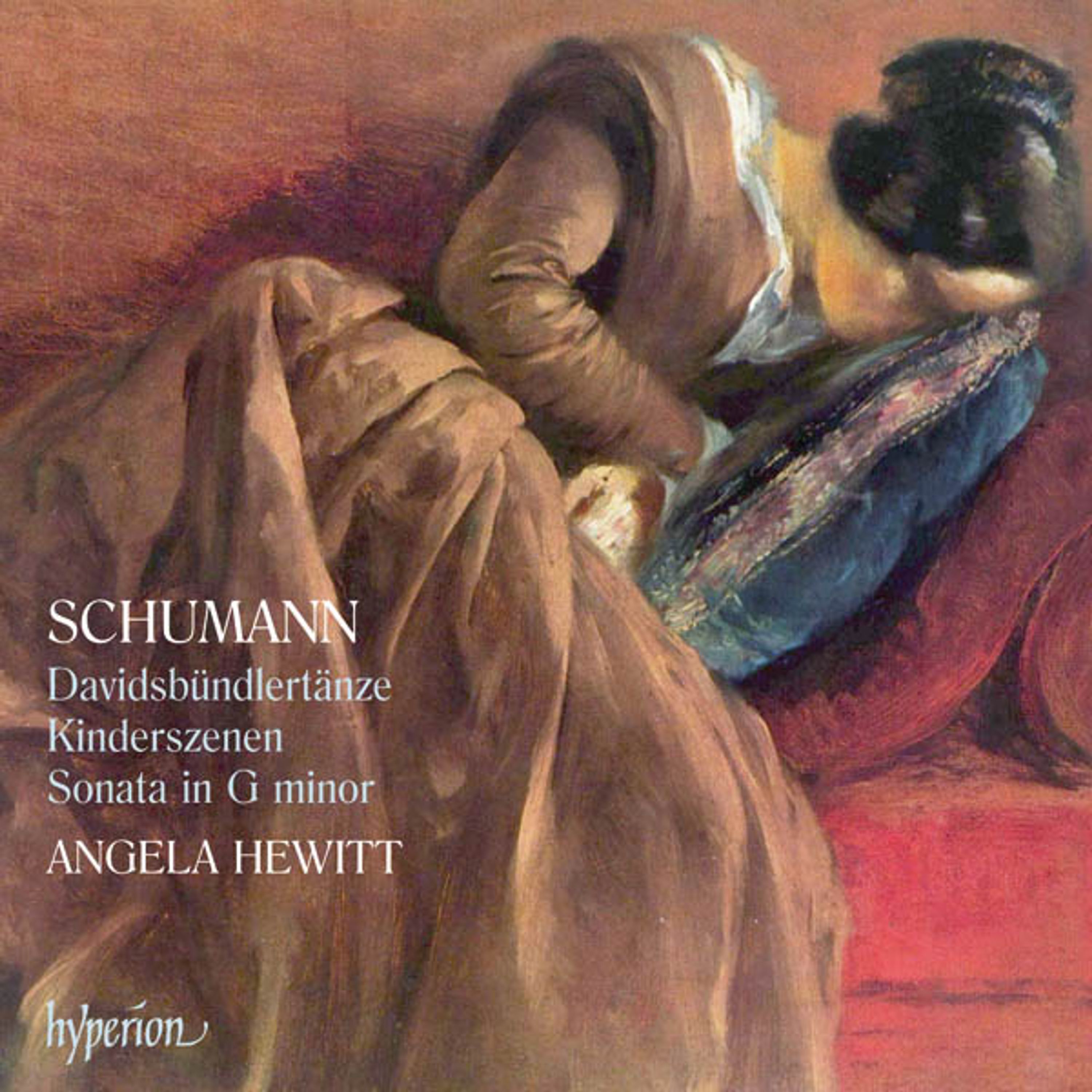 CD Angela Hewitt - SCHUMANN: DAVIDSBUNDLERTANZE, KINDERSZENEN & SONAT