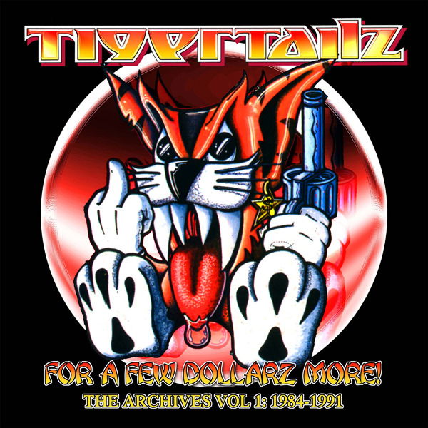 CD Tigertailz - FOR A FEW DOLLARZ MORE (THE ARCHIVE VOLUME 1)