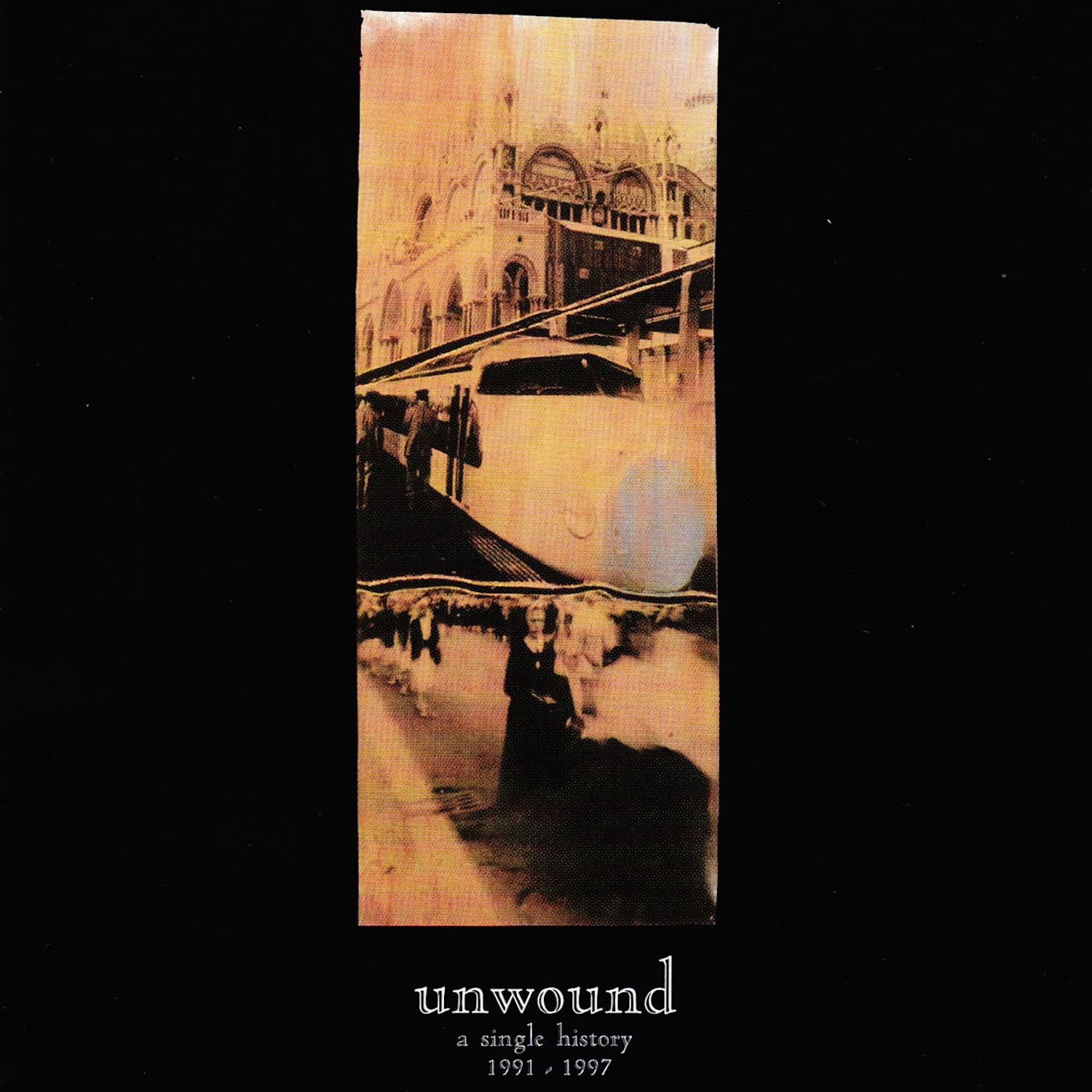 Vinyl Unwound - A SINGLE HISTORY 1991-1997