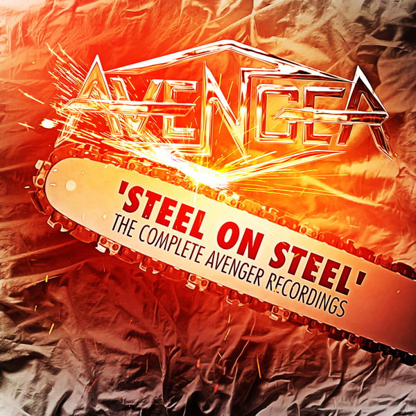 CD Avenger - Steel On Steel - the Complete Avenger Recordings