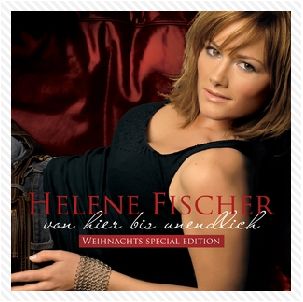 CD Helene Fischer - VON HIER BIS UNENDLICH XMA