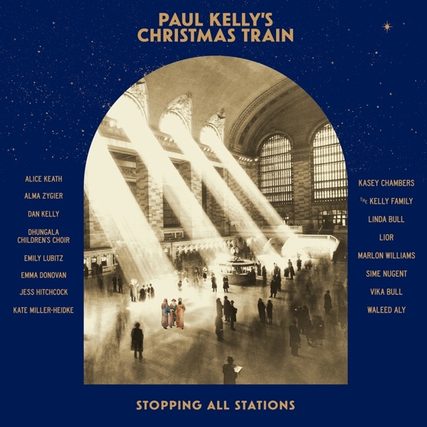 CD Paul Kelly - PAUL KELLY'S CHRISTMAS TRAIN