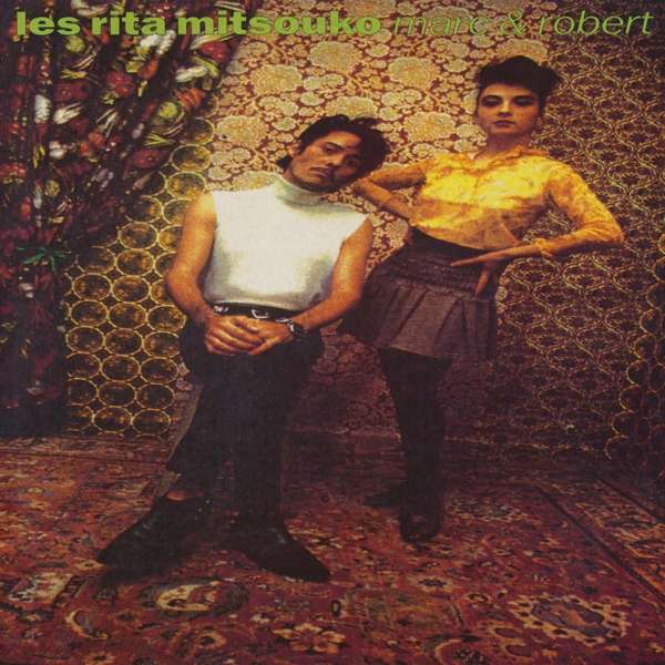 CD Les Rita Mitsouko - LES RITA MITSOUKO - MARC & ROBERT