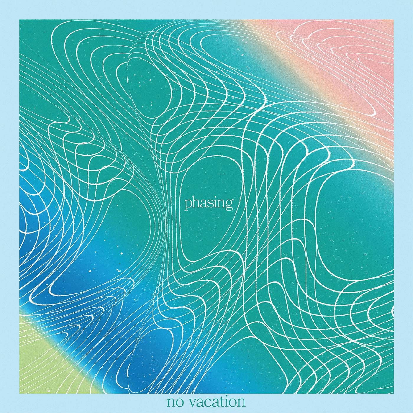 Vinyl No Vacation - PHASING