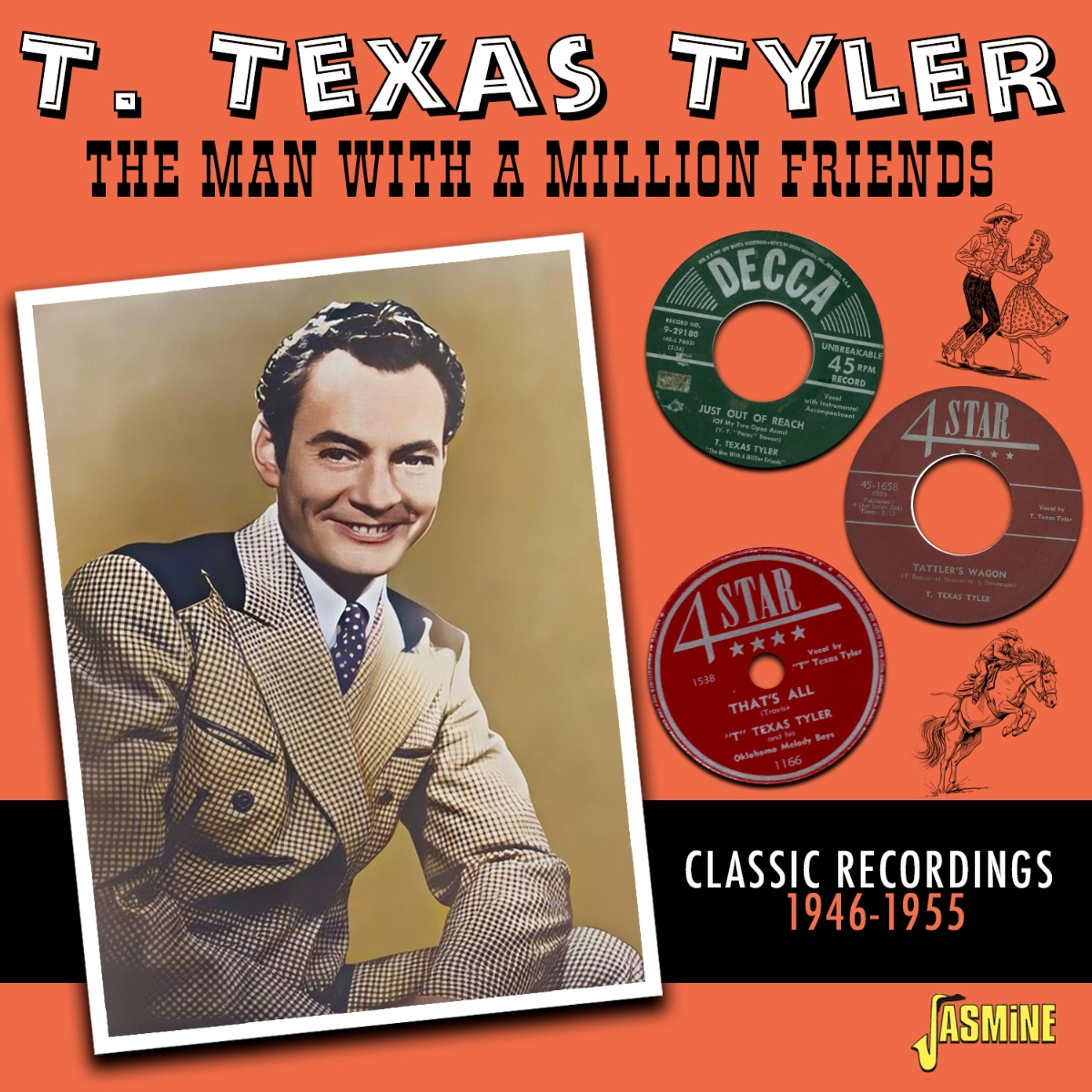 CD T. Texas Tyler - THE MAN WITH A MILLION FRIENDS - CLASSIC RECORDINGS 1946-1955
