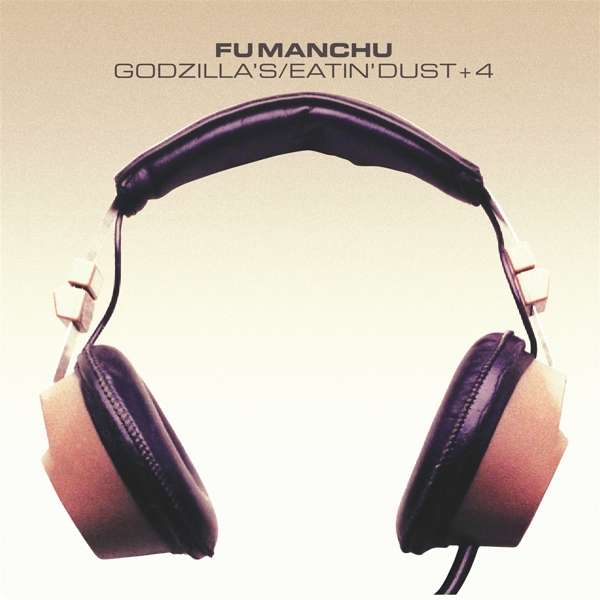 Vinyl Fu Manchu - GODZILLA'S/EATIN' DUST +4