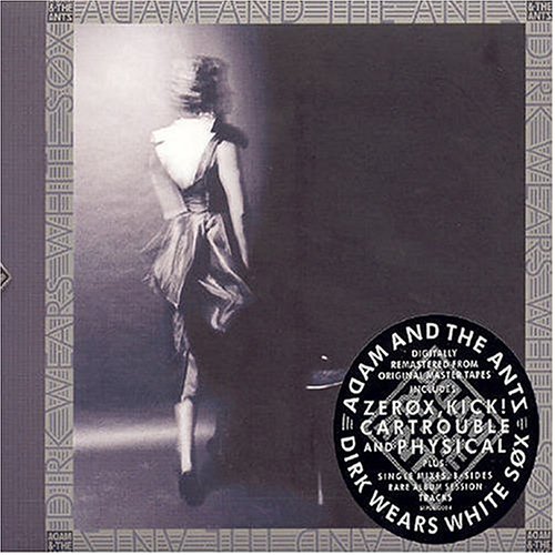 CD Adam and the Ants - Dirk Wears White Sox