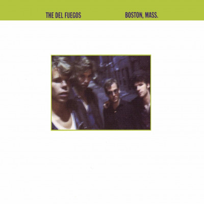 CD The Del Fuegos - Boston Mass
