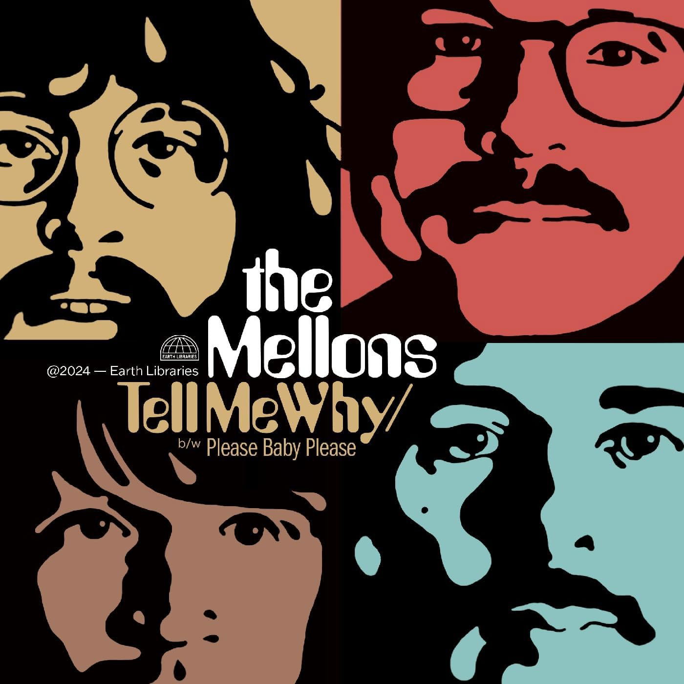 Vinyl The Mellons - 7-TELL ME WHY B/W PLEASE BABY PLEASE