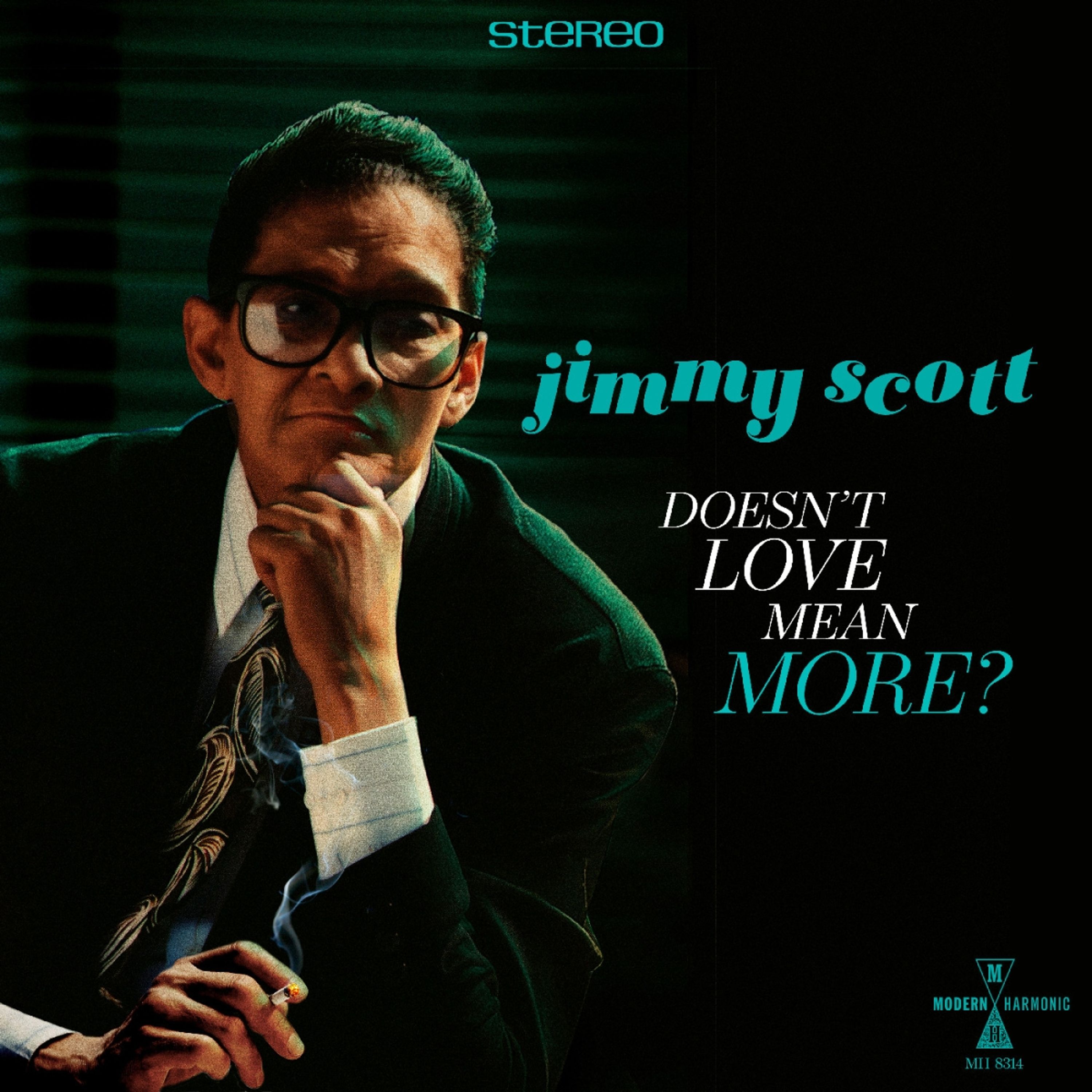 CD Jimmy Scott - DOESN'T LOVE MEAN MORE?