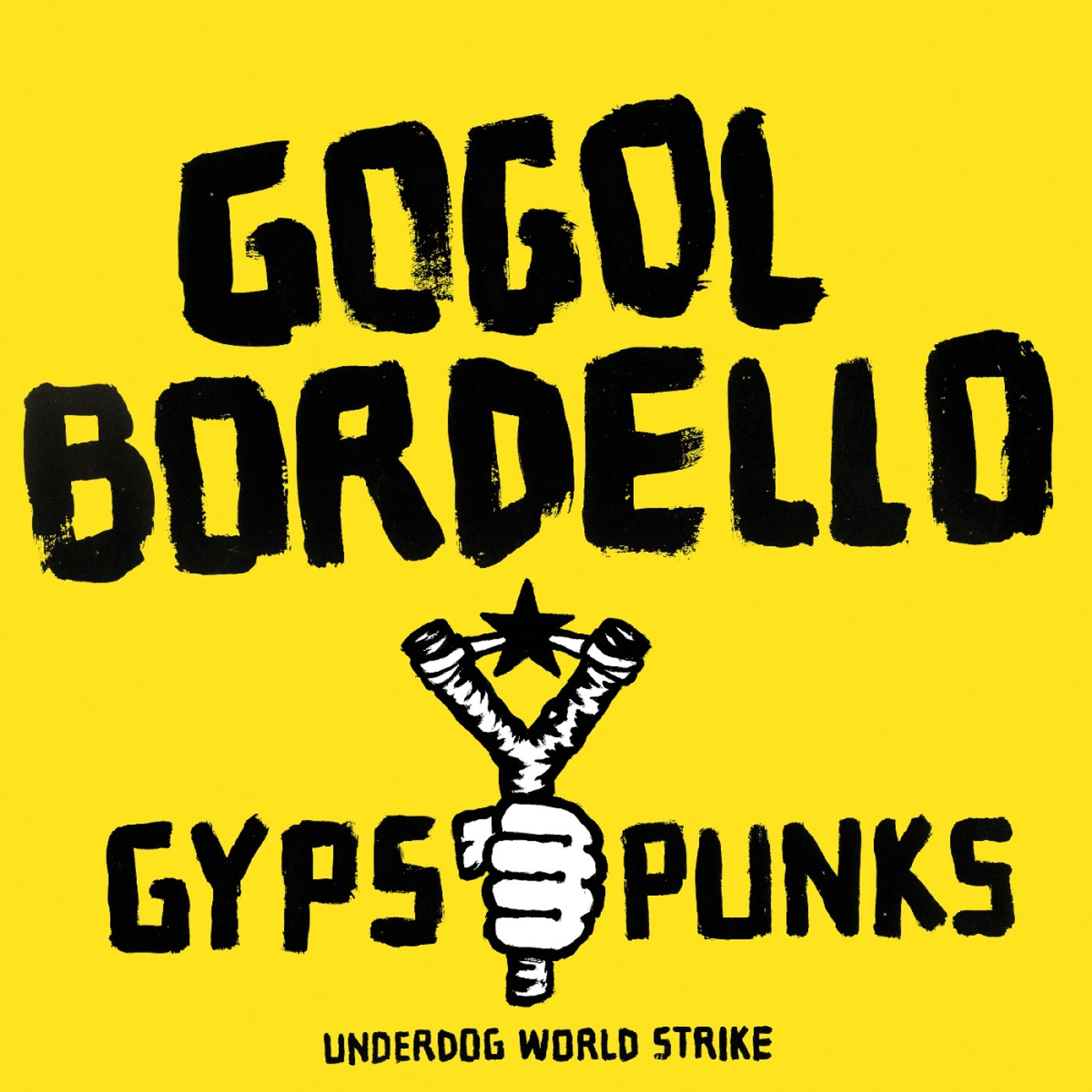 Vinyl Gogol Bordello - GYPSY PUNKS UNDERDOG W...