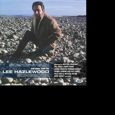 CD Lee Hazlewood - SON-OF-A-GUN - AND MORE FROM THE LEE HAZLEWOOD SONGBOOK