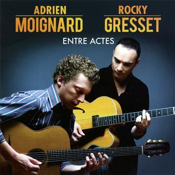 CD Adrien Moignard & Rocky Gresset - ENTRE ACTES