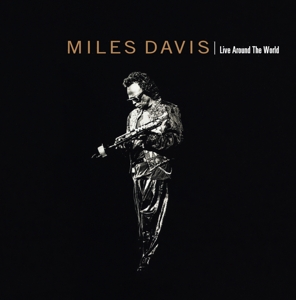 CD Miles Davis - LIVE AROUND THE WORLD