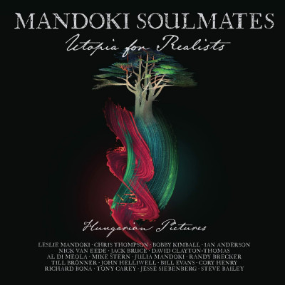 CD Mandoki Soulmates - Utopia For Realists: Hungarian Pictures