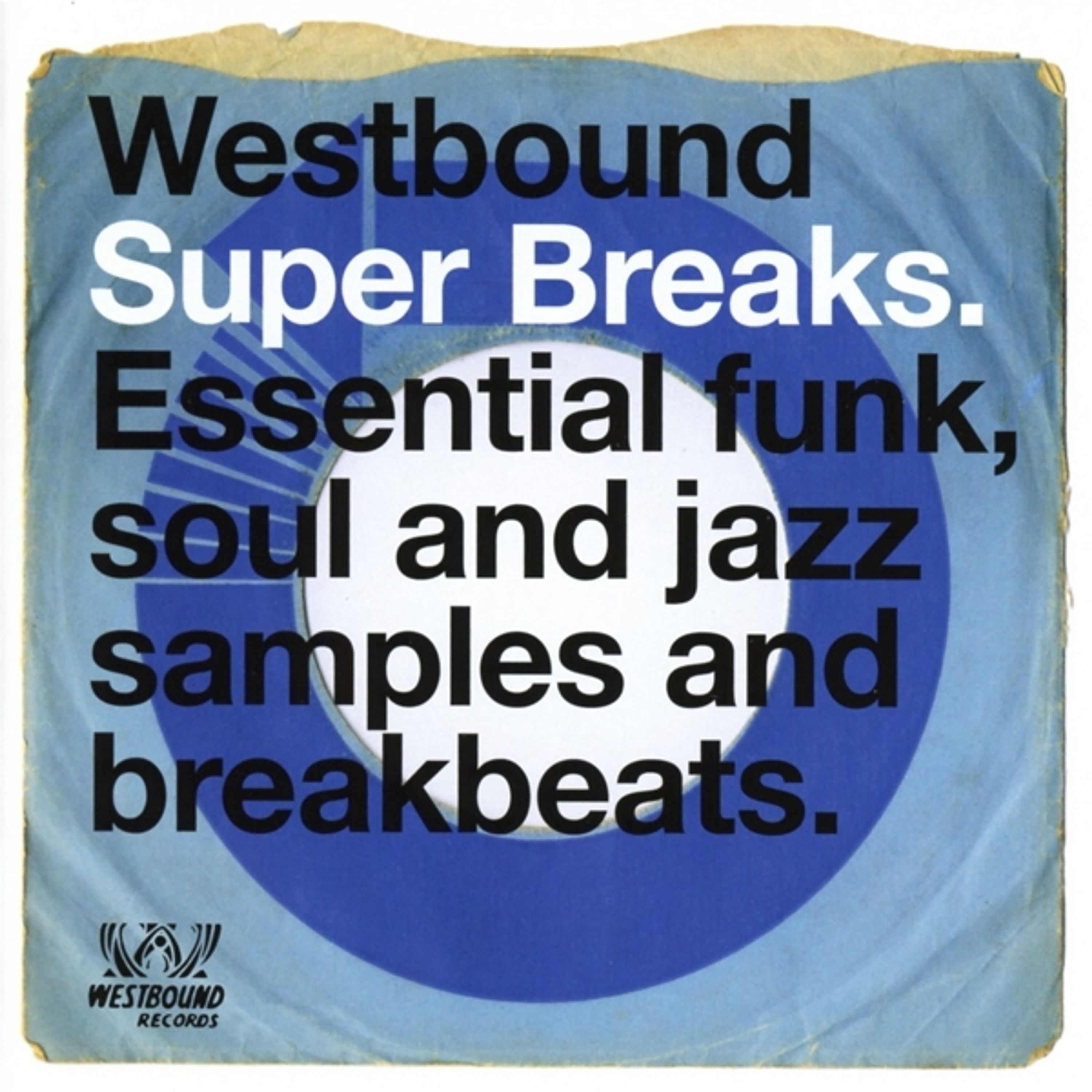 CD Jeff Kite - WESTBOUND SUPER BREAKS