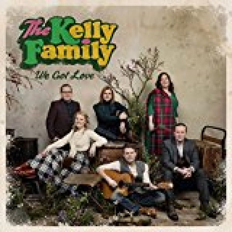 CD The Kelly Family - WE GOT LOVE/DIGIPACK