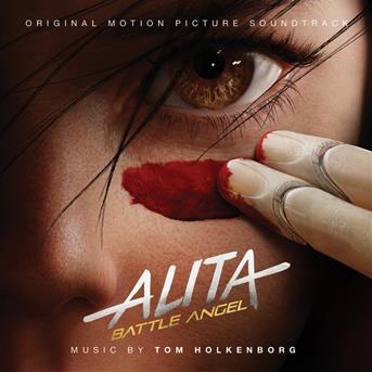 CD Tom Holkenborg - ALITA: BATTLE ANGEL