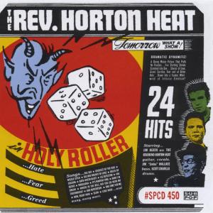 CD Reverend Horton Heat - HOLY ROLLER