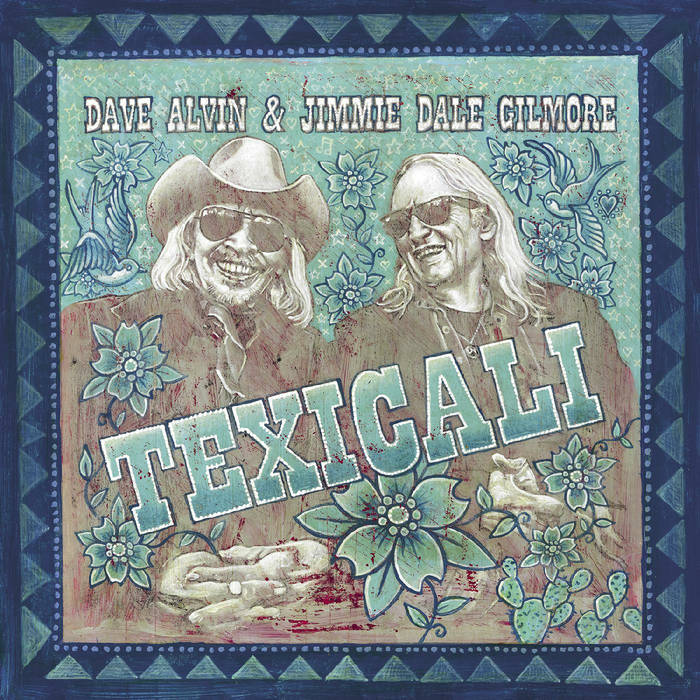 Vinyl Dave Alvin & Jimmie Dale Gilmore - TEXICALI