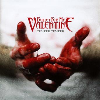CD Bullet for My Valentine - Temper Temper