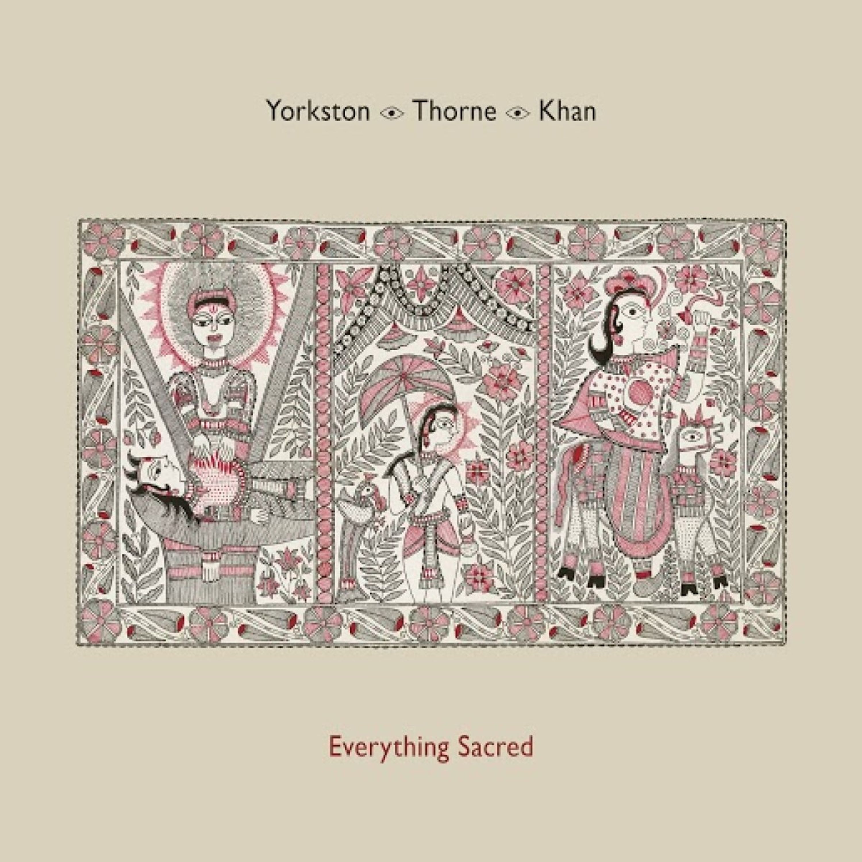 Vinyl Yorkston/Thorne/Khan - EVERYTHING SACRED