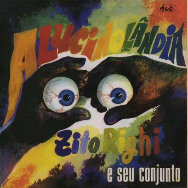 Vinyl Zito Righi - ALUCINOLANDIA