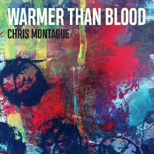 Vinyl Chris Montague - WARMER THAN BLOOD