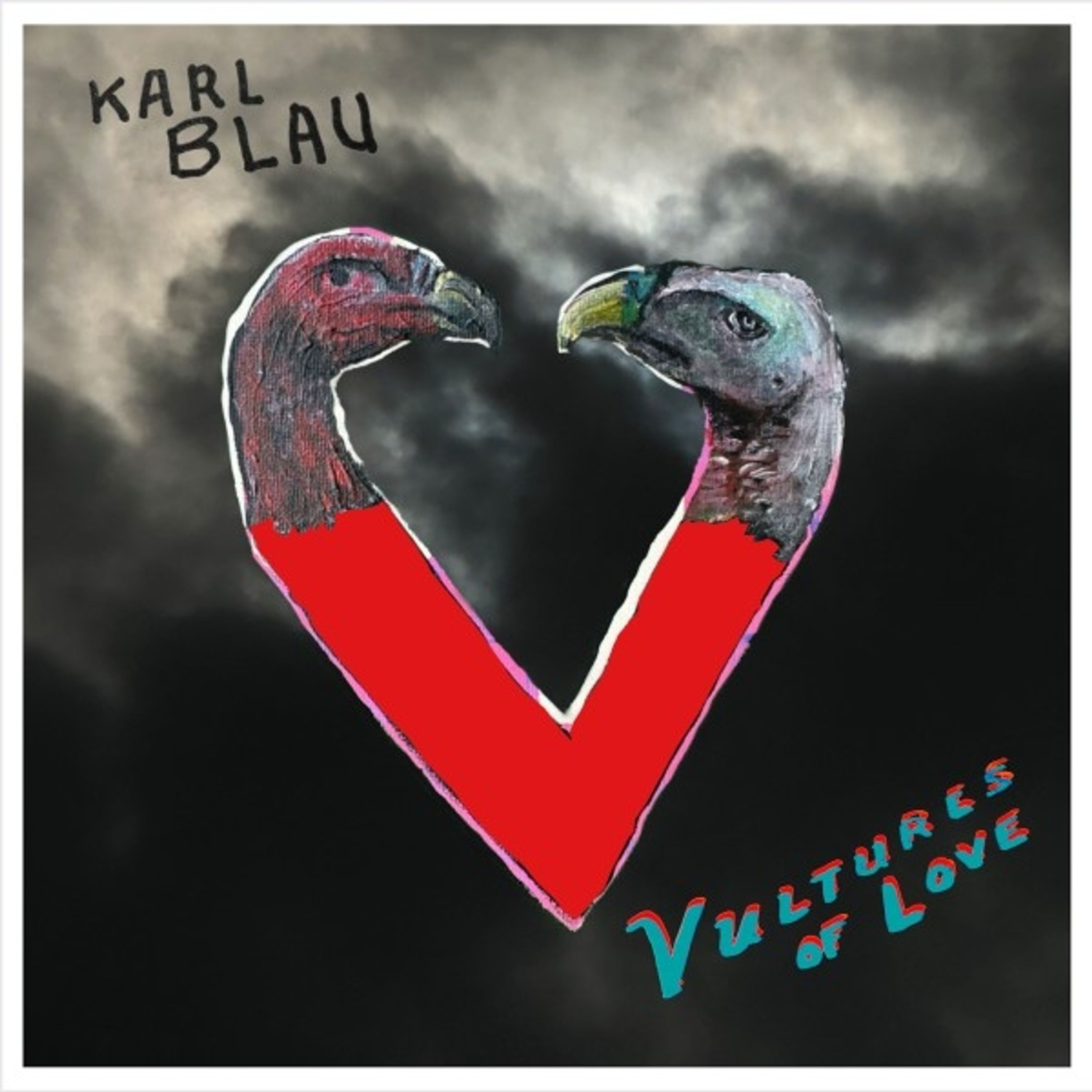 CD Karl Blau - VULTURES OF LOVE
