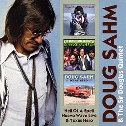 CD Doug Sahm - HELL OF A SPELL/NUEVO WAVE LIVE/TEXAS HERO
