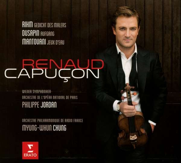 CD Renaud Capuçon - THREE MODERN CONCERTOS (CONCERTOS DEDICATED TO - AND CREATED BY - RENAUD CAPUCON, LIVE RECORDING)