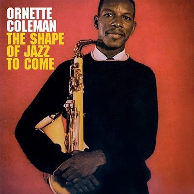 CD Ornette Coleman - SHAPE OF JAZZ TO COME
