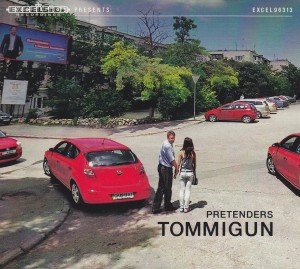 CD Tommigun - PRETENDERS
