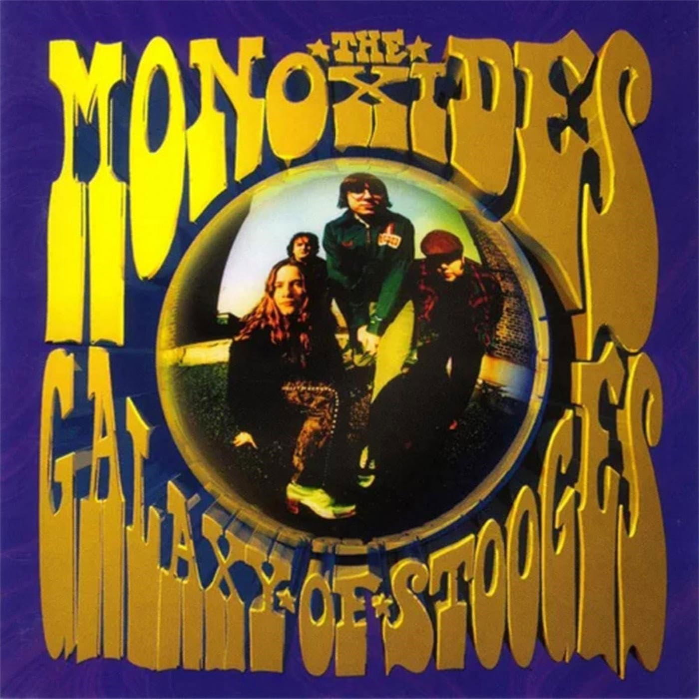 Vinyl MONOXIDES - GALAXY OF STOOGES