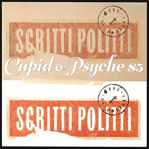Vinyl Scritti Politti - CUPID & PSYCHE 85