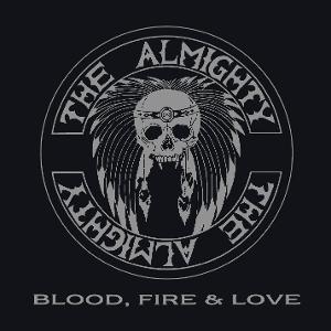 CD The Almighty - Blood, Fire & Love