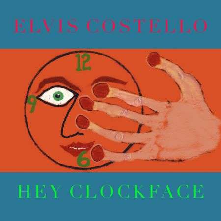 Vinyl Elvis Costello - HEY CLOCKFACE